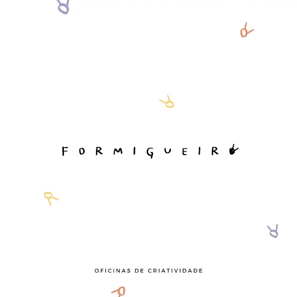 Formigueiro | Espaço Criativo